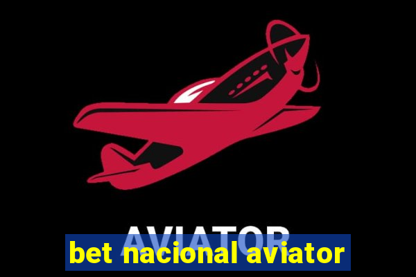 bet nacional aviator